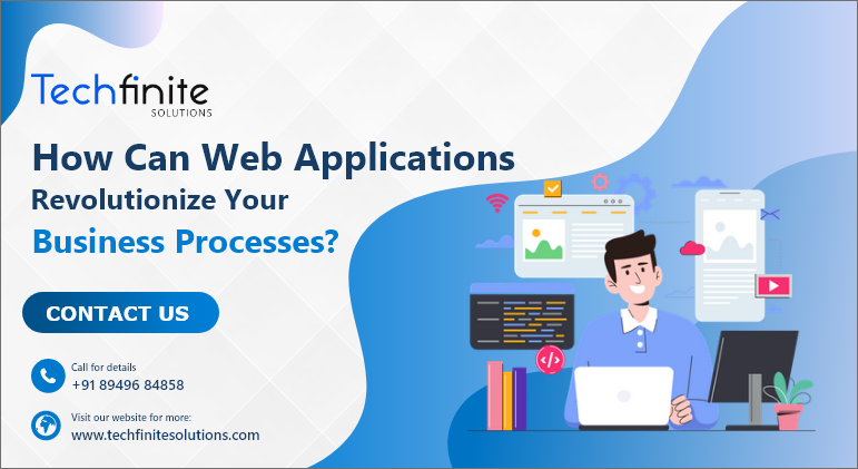 How Can Web Applications Revolutionize Your Busine